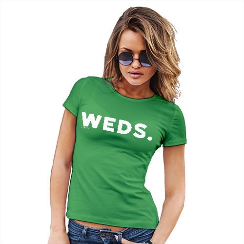 Novelty T Shirt WEDS Wednesday Women's T-Shirt Small Green