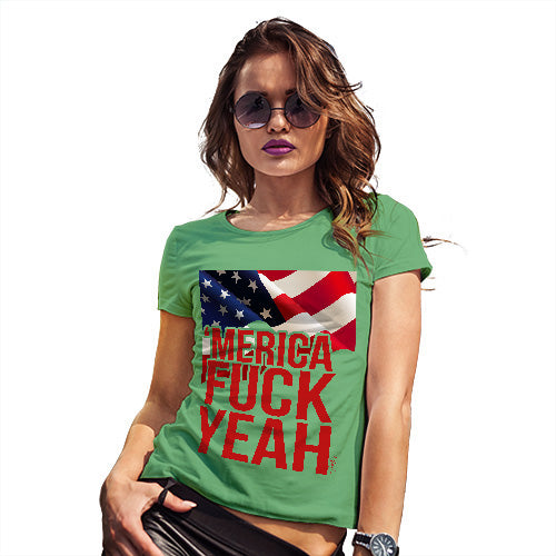 Adult Humor Novelty Graphic Sarcasm Funny T Shirt Merica F-ck Yeah Women's T-Shirt Large Green