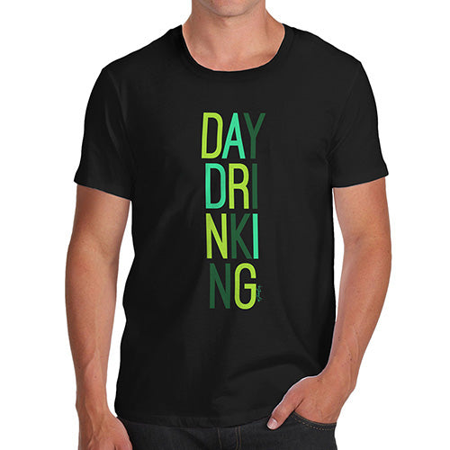 Novelty Tshirts Men Day Drinking Men's T-Shirt Medium Black