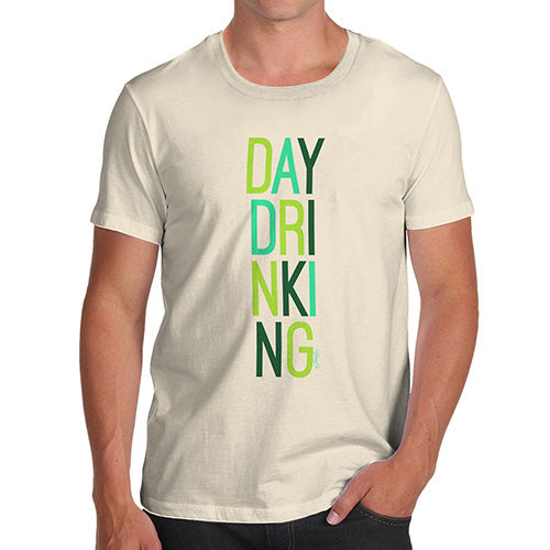 Funny T-Shirts For Men Sarcasm Day Drinking Men's T-Shirt Medium Natural