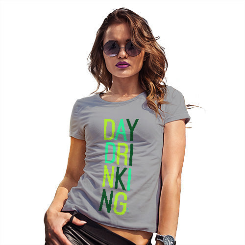 Funny Gifts For Women Day Drinking Women's T-Shirt Medium Light Grey