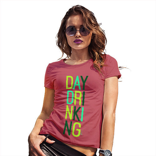 Funny Tee Shirts For Women Day Drinking Women's T-Shirt Medium Red