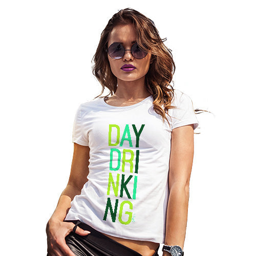 Novelty Tshirts Women Day Drinking Women's T-Shirt X-Large White