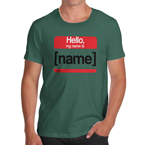Funny Shirts For Men Personalised My Name Is Men's T-Shirt X-Large Bottle Green