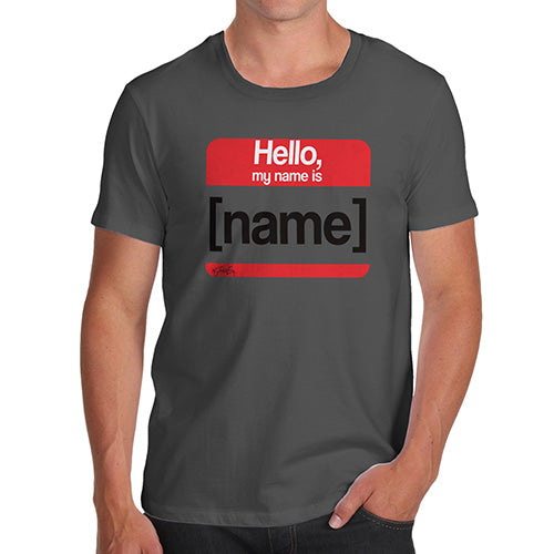 Funny T-Shirts For Men Personalised My Name Is Men's T-Shirt Large Dark Grey