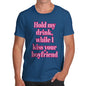 Novelty T Shirts Hold My Drink Boyfriend Men's T-Shirt X-Large Royal Blue