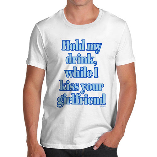 Novelty T Shirt Christmas Hold My Drink Girlfriend Men's T-Shirt Medium White