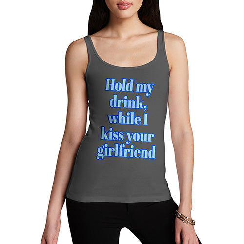 Funny Tank Top For Women Sarcasm Hold My Drink Girlfriend Women's Tank Top Small Dark Grey