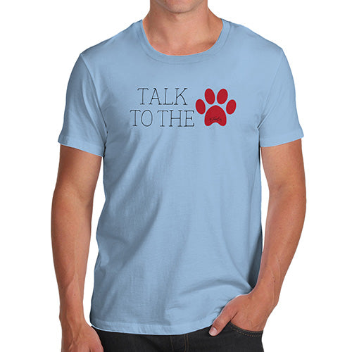 Novelty T Shirt Christmas Talk To The Paw Men's T-Shirt Medium Sky Blue