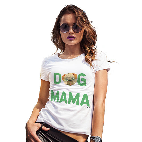 Funny Tee Shirts For Women Dog Mama Women's T-Shirt Large White