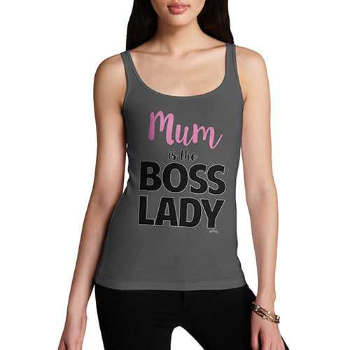 Funny Tank Top For Women Mum Is The Boss Lady Women's Tank Top Small Dark Grey