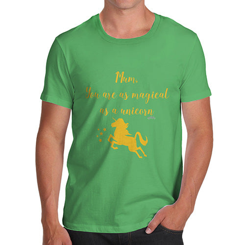 Funny T Shirts For Dad Magical Unicorn Mum Men's T-Shirt X-Large Green