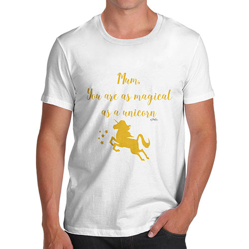 Novelty Tshirts Men Magical Unicorn Mum Men's T-Shirt Medium White
