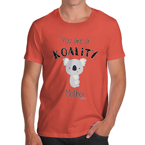 Funny T Shirts You Are A Koality Mother Men's T-Shirt X-Large Orange