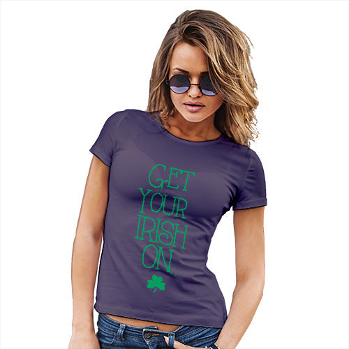 Adult Humor Novelty Graphic Sarcasm Funny T Shirt Get Your Irish On Women's T-Shirt X-Large Plum