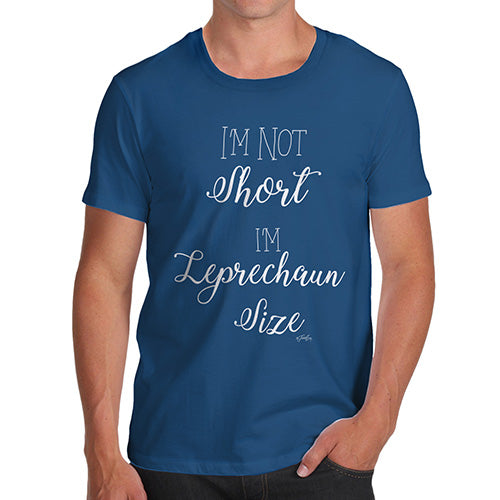 Funny T Shirts Not Short I'm Leprechaun Size Men's T-Shirt X-Large Royal Blue