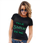 Funny Gifts For Women St Patrick's Day Talk Gaelic To me Women's T-Shirt Large Black