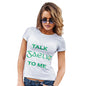 Funny Tshirts For Women St Patrick's Day Talk Gaelic To me Women's T-Shirt Small White