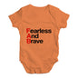 FAB Fearless And Brave Baby Unisex Baby Grow Bodysuit