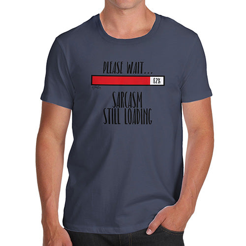 Funny Mens Tshirts Sarcasm Still Loading Men's T-Shirt X-Large Navy