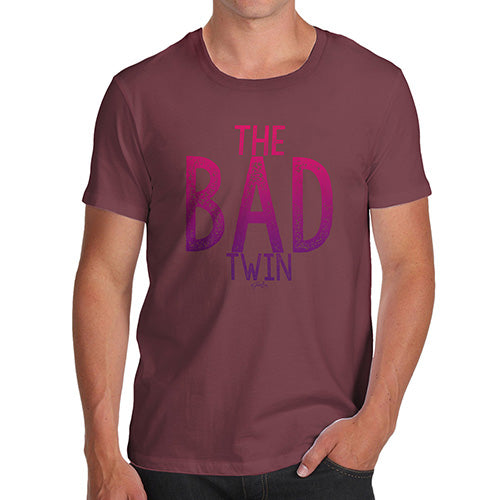 Funny Gifts For Men The Bad Twin Men's T-Shirt Small Burgundy