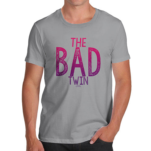 Funny Tee For Men The Bad Twin Men's T-Shirt Large Light Grey