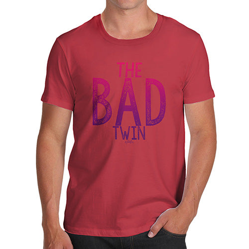 Funny T Shirts For Dad The Bad Twin Men's T-Shirt Medium Red