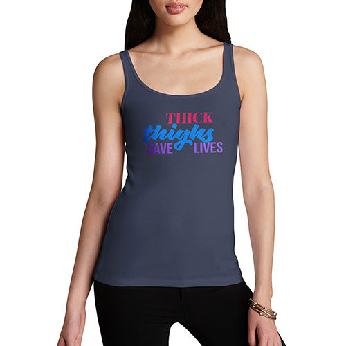 Novelty Tank Top Women Thick Lives Save Lives Women's Tank Top Large Navy