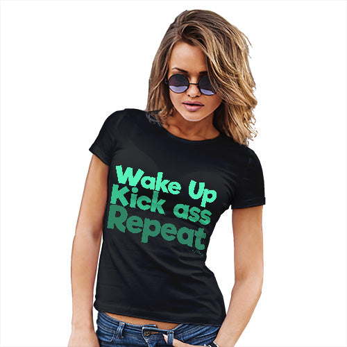 Funny Gifts For Women Wake Up, Kick Ass, Repeat Women's T-Shirt X-Large Black