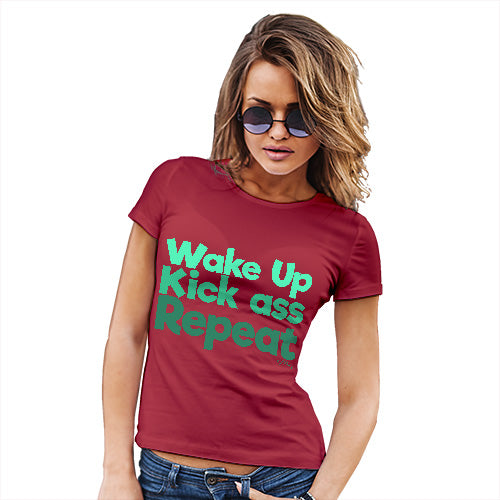 Funny Tshirts For Women Wake Up, Kick Ass, Repeat Women's T-Shirt Medium Red