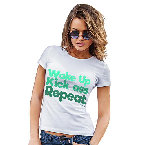 Funny T Shirts For Women Wake Up, Kick Ass, Repeat Women's T-Shirt X-Large White