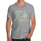 Funny T-Shirts For Men Whale Oil Beef Hooked Men's T-Shirt Large Light Grey