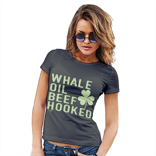 Womens Funny Tshirts Whale Oil Beef Hooked Women's T-Shirt Medium Dark Grey