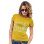 Womens Humor Novelty Graphic Funny T Shirt Whale Oil Beef Hooked Women's T-Shirt Medium Yellow