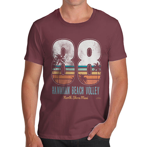Funny T-Shirts For Men Sarcasm Hawaiian Beach Volley Men's T-Shirt X-Large Burgundy