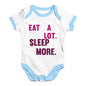 Eat A Lot Sleep More Baby Unisex Baby Grow Bodysuit