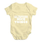 We Can't Have Nice Things Baby Unisex Baby Grow Bodysuit