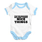 We Can't Have Nice Things Baby Unisex Baby Grow Bodysuit