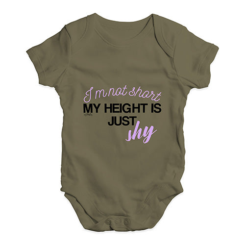 I'm Not Short My Height Is Shy  Baby Unisex Baby Grow Bodysuit