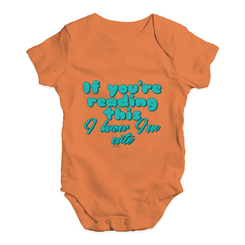 I Know I'm Cute Baby Unisex Baby Grow Bodysuit