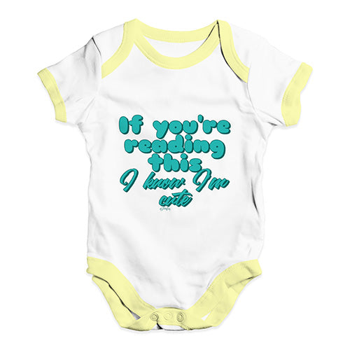 I Know I'm Cute Baby Unisex Baby Grow Bodysuit