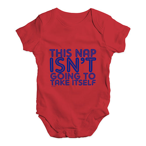 This Nap Isn't Going To Take Itself Baby Unisex Baby Grow Bodysuit