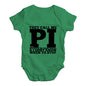 They Call Me Pi Baby Unisex Baby Grow Bodysuit