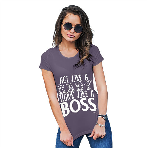 Womens Novelty T Shirt Act Like A Lady Think Like A Boss Women's T-Shirt Large Plum