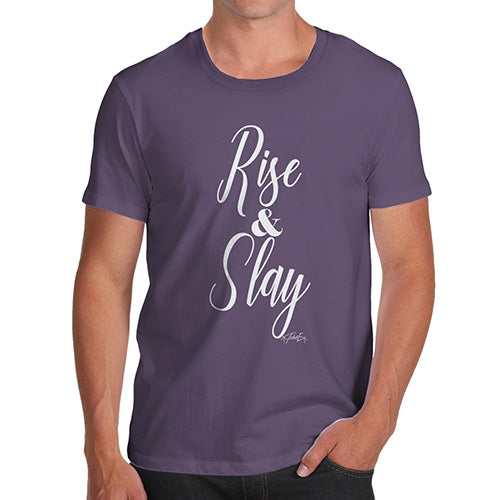 Mens T-Shirt Funny Geek Nerd Hilarious Joke Rise And Slay Men's T-Shirt Medium Plum