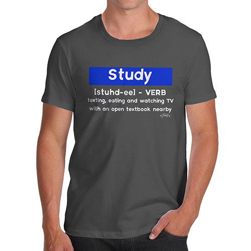 Funny T Shirts For Men Definition Of Study Men's T-Shirt X-Large Dark Grey