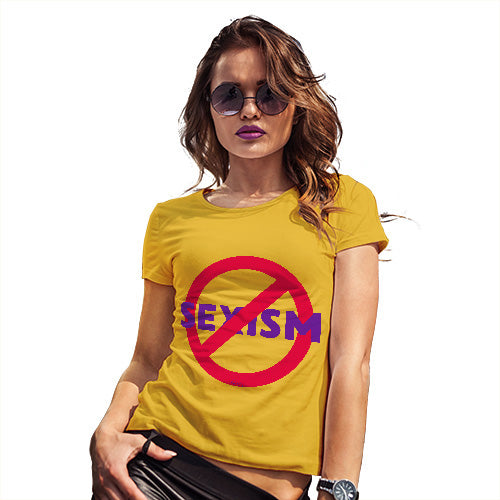 Funny Gifts For Women No Sexism Women's T-Shirt X-Large Yellow