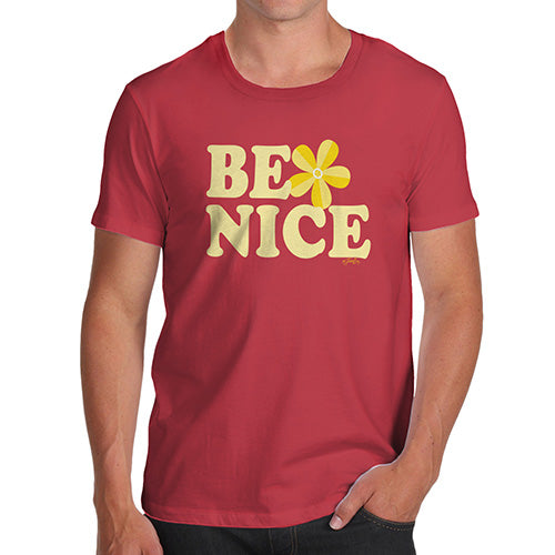 Funny T-Shirts For Men Be Nice Men's T-Shirt X-Large Red