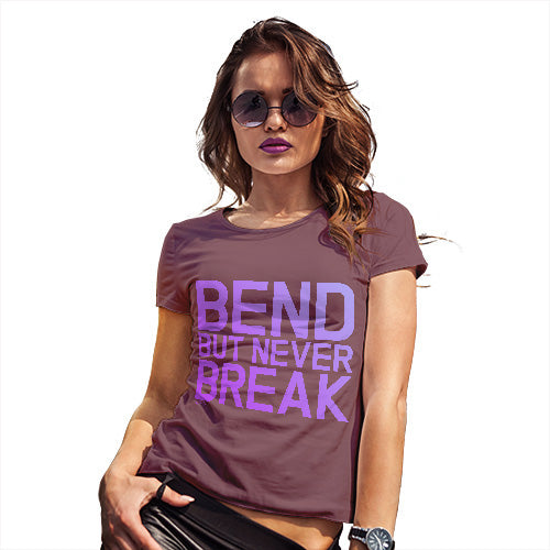 Funny Shirts For Women Bend But Never Break Women's T-Shirt Medium Burgundy