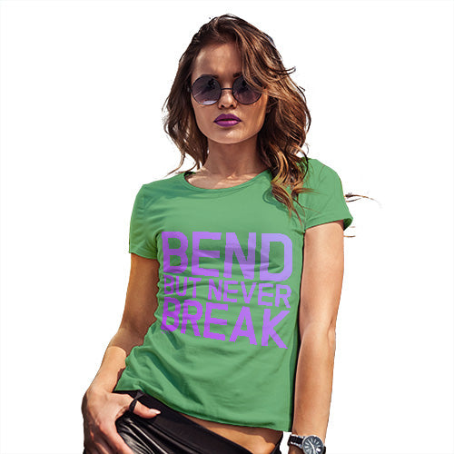 Womens Funny T Shirts Bend But Never Break Women's T-Shirt Small Green